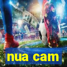 nua cam