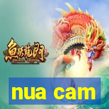 nua cam