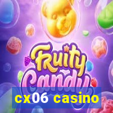 cx06 casino