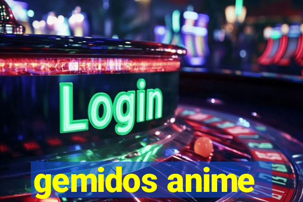 gemidos anime