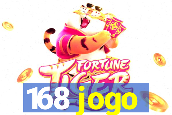 168 jogo