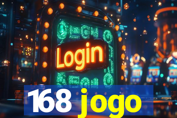 168 jogo