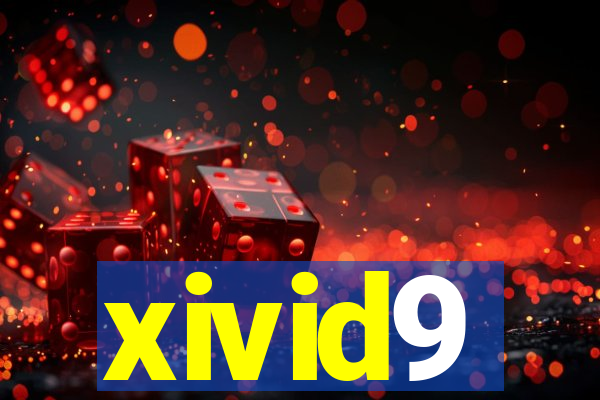 xivid9