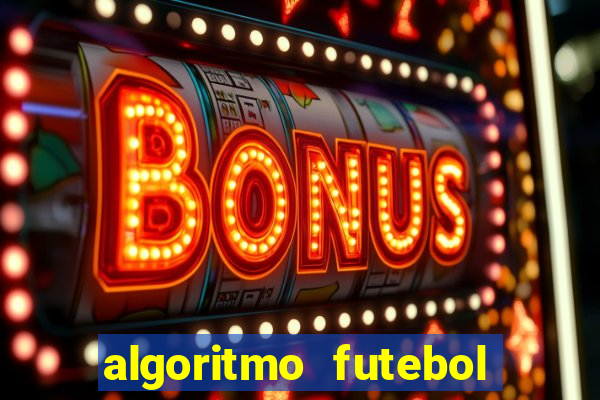 algoritmo futebol virtual bet365