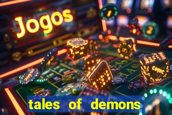 tales of demons and gods saikai