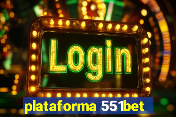 plataforma 551bet