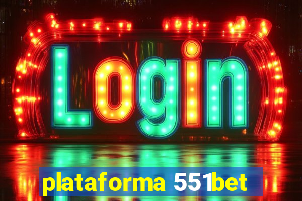 plataforma 551bet