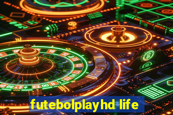 futebolplayhd life