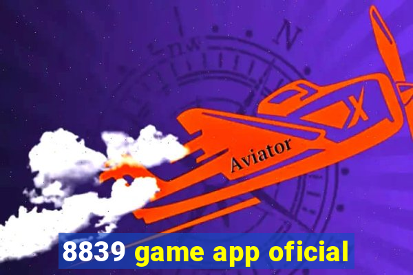 8839 game app oficial