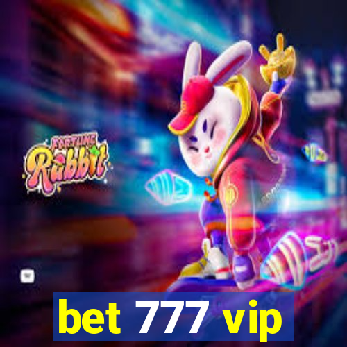 bet 777 vip