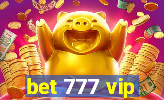 bet 777 vip