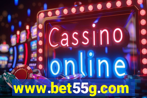 www.bet55g.com