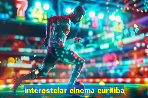 interestelar cinema curitiba