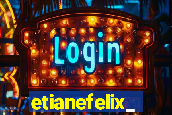 etianefelix_