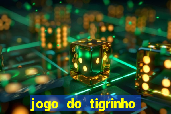 jogo do tigrinho deposito minimo 5 reais