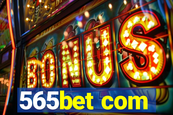 565bet com