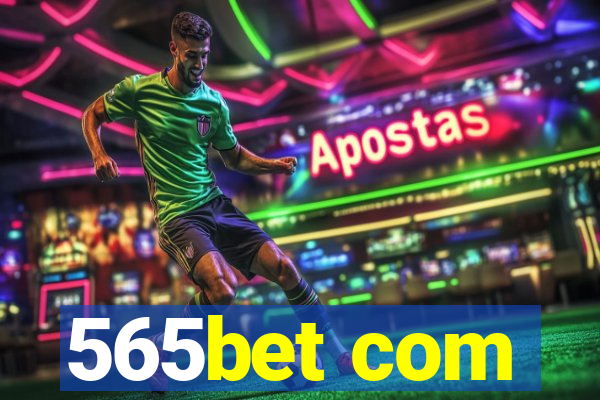 565bet com