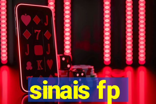 sinais fp