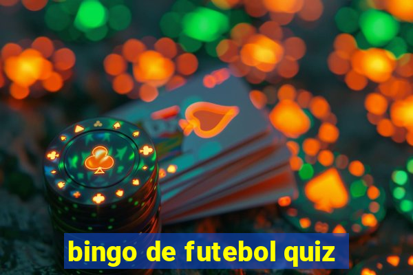 bingo de futebol quiz