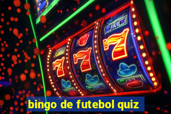 bingo de futebol quiz