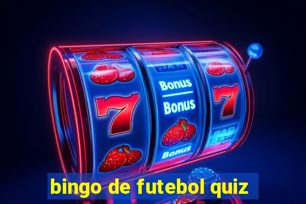 bingo de futebol quiz