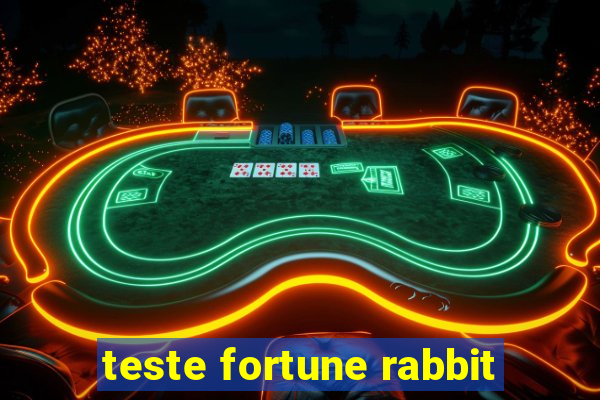 teste fortune rabbit