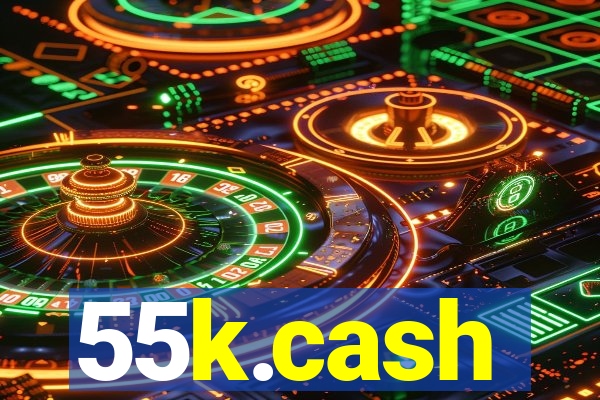 55k.cash