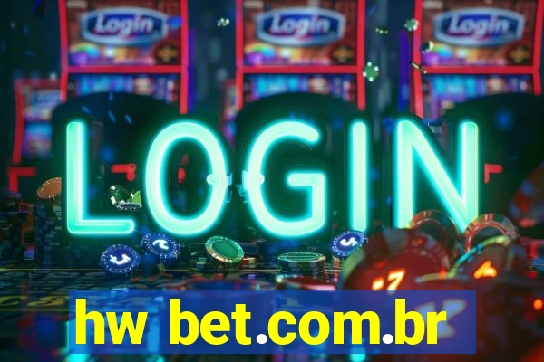 hw bet.com.br