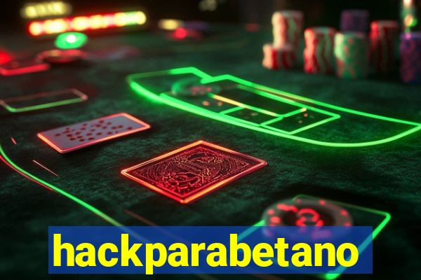 hackparabetano