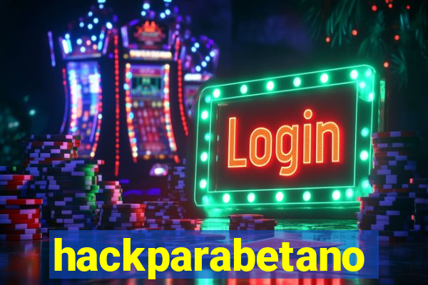 hackparabetano