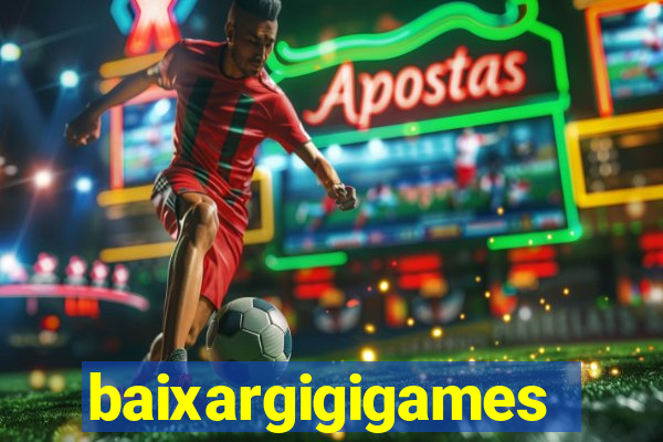 baixargigigames