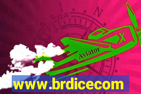 www.brdicecom