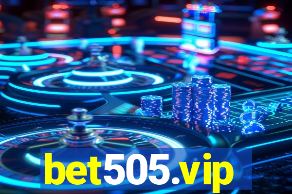 bet505.vip