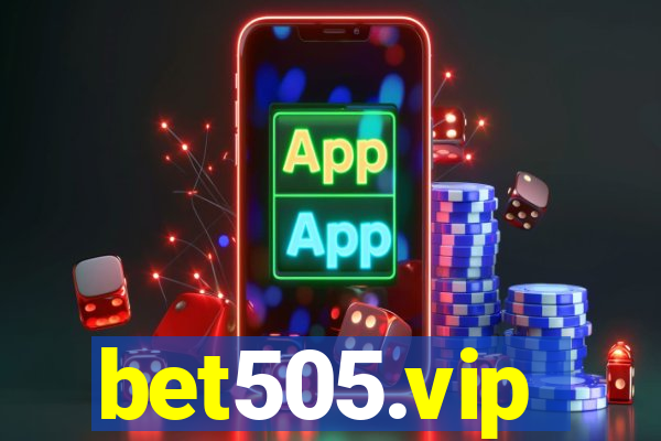 bet505.vip