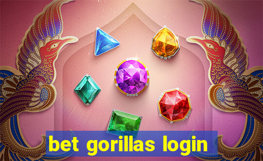 bet gorillas login