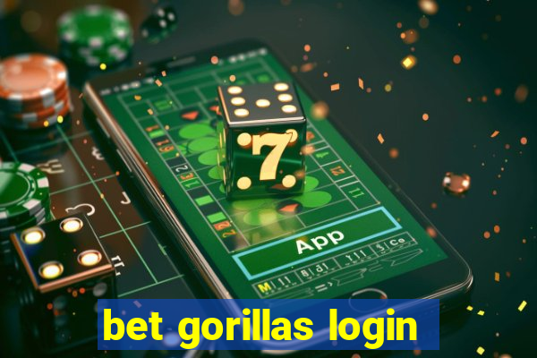 bet gorillas login