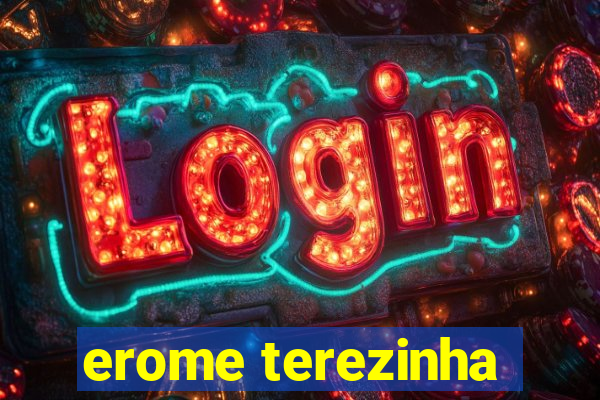 erome terezinha