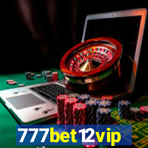 777bet12vip