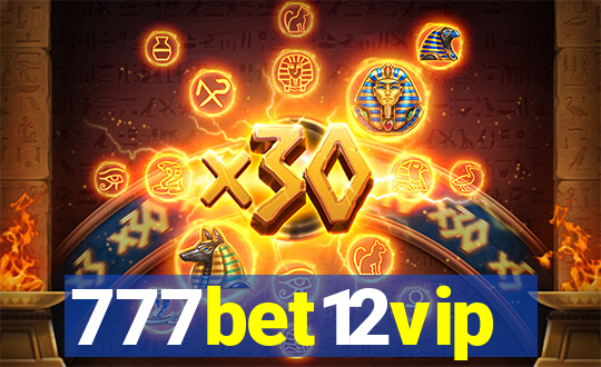 777bet12vip