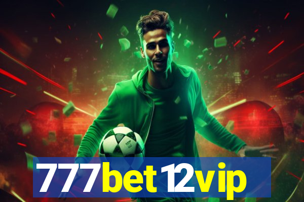 777bet12vip