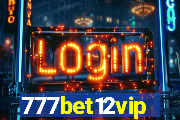 777bet12vip