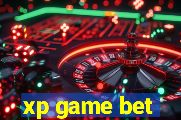 xp game bet