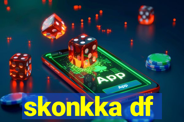 skonkka df