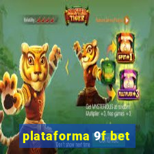 plataforma 9f bet