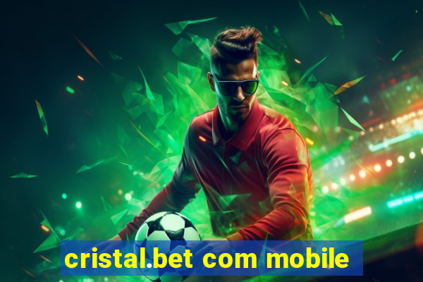 cristal.bet com mobile