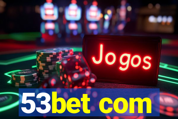 53bet com