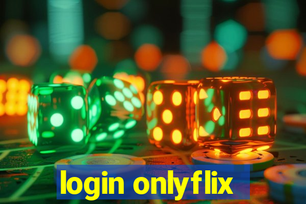 login onlyflix