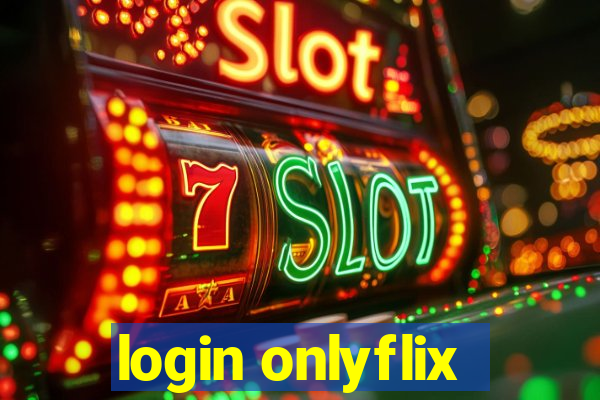 login onlyflix