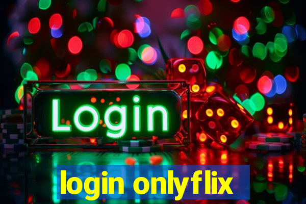 login onlyflix