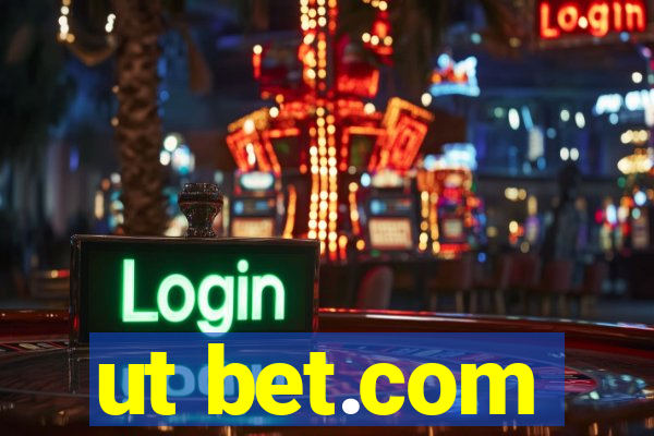 ut bet.com